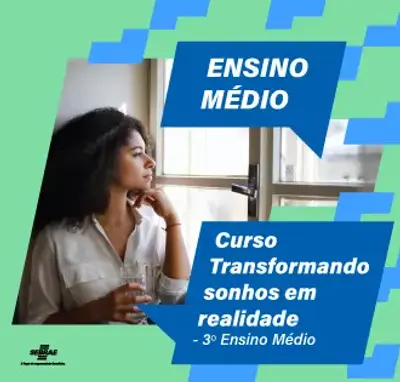 Imagem de destaque do curso Curso Transformando sonhos em realidade - 3º Ensino Médio